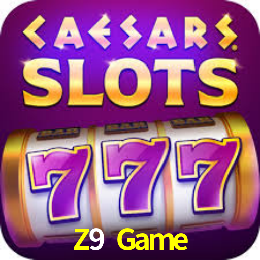 Z9 Game,Z9 Game Bet